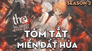 Tóm tắt phim "Miền đất hứa" | Season 2 | AL Anime