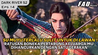 RATUSAN BONEKA DIHANCURKAN DALAM SATU GERAKAN SAJA !!  - Alur Cerita Tales Of Dark River S2 Eps 14