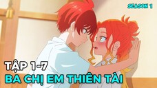 Anime 2025 - Kẻ Bất Tài Sống Cùng 3 Chị Em Thiên Tài Giàu Có - Tập 1-7 - Reivew