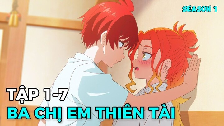 Anime 2025 - Kẻ Bất Tài Sống Cùng 3 Chị Em Thiên Tài Giàu Có - Tập 1-7 - Reivew