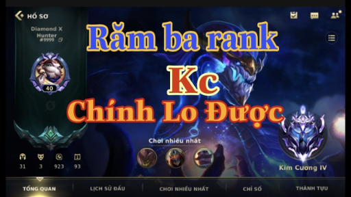 Răm ba rank kc chính lo được anh em nhỉ
