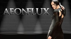 Aeon Flux (2005) สวยเพชฌฆาต