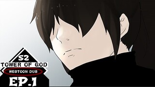 Tower of God Season 2 Dub: Ep. 1 - The 20th Floor