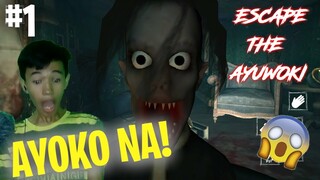 AYOKO NA! | ESCAPE THE AYUWOKI (Tagalog) | Part #1