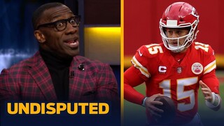 UNDISPUTED | "Patrick Mahomes's a star dominates all" - Shannon fears Mahomes will destroy the NFL