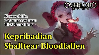 Kepribadian Aneh Shalltear Bloodfallen | #CharacterOverlord