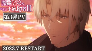 Maou Gakuin no Futekigousha Ⅱ || Official Trailer 3