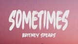 SOMETIMES BY BRITNEY SPEARS