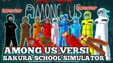 MAIN AMONG US Versi||SAKURA SCHOOL SIMULATOR