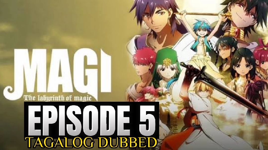 Magi: The Kingdom of Magic Episode 5