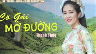 yt1s.com - CÔ GÁI MỞ ĐƯỜNG  THANH THÚY  ALBUM NGỌN LỬA TRÁI TIM_v720P