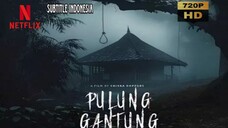 PULUNG GANTUNG SUBTITLE INDONESIA HD 720