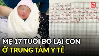 Người mẹ 17 tuổi bỏ lại con gái sơ sinh ở trung tâm y tế Quảng Nam