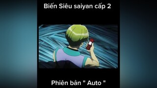 Siêu saiyan cấp 2 phiên bản 2.0 😅 wibu highlightanime fananime siêusaiyan siêusaiyancấp2 supersaiyan supersaiyan2 hunterxhunter