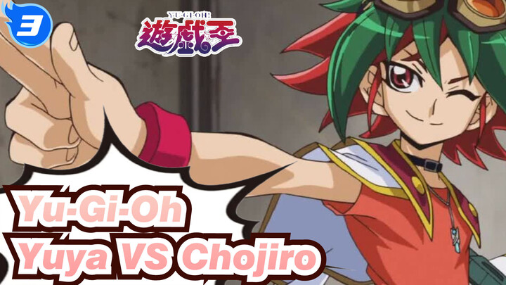 [Yu-Gi-Oh] Yuya VS Chojiro / Nice Duel (though bad style)_3