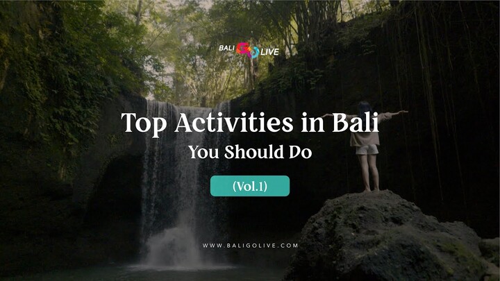 Bali's Activities Series | Top Things To Do in Bali | #RamadhanSeries