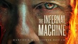 THE INFERNAL MACHINE (2022)  ( Mystery Thriller Movie )