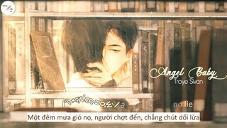 [Vietsub + Lyrics] Angel Baby - Troye Sivan #MUSIC