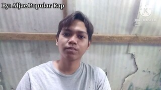 Wala Ka Na - Aljae Popular Rap & Supreme