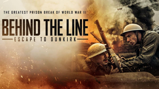 BEHIND ENEMY LINE: ESCAPE TO DUNKIRK