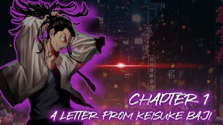 TOKYO REVENGERS A LETTER FROM KEISUKE BAJI CHAPTER 1!! Baji vs Chifuyu - TOKYO REVENGERS 265 LIBUR!!