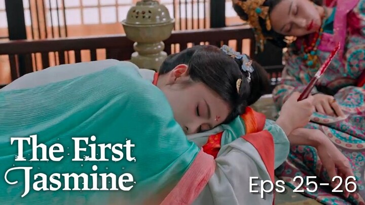 The First Jasmine Episode 25-26 Subtitle Bahasa Indonesia
