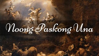 NOONG PASKONG UNA | Bukas Palad