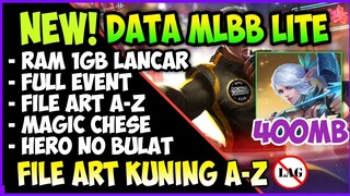 FILE ART A-Z! DATA ML LITE FULL EVENT ANTI LAG & PATAH PATAH HP KENTANG |MOBILE LEGENDS