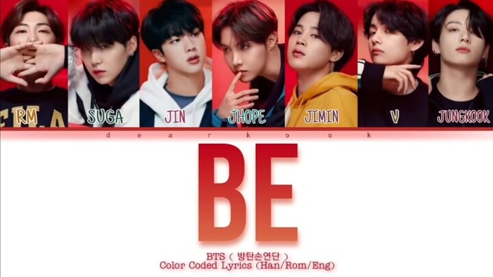How Would BTS ( 방탄소년단 ) 'BE' New Album Be -Color Coded Lyrics (Han/Rom/Eng) | Fanmade |