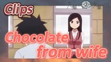[My Senpai is Annoying]  Clips | Chocolate from wife