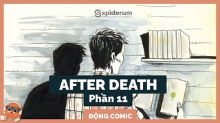 Truyện dịch : AFTER DEATH - P11 | Spiderum Giải Trí | Hùng Lý | Động Comic