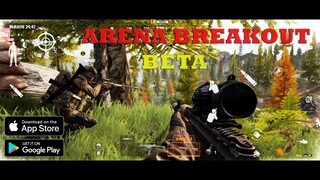 ARENA BREAKOUT  BETA TEST ANDROID GAMEPLAY BEST MOMENTS TENCENT GAMES 2022