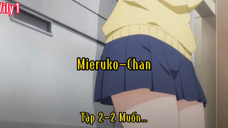 Mieruko-Chan Tập 2 P2 Muốn…