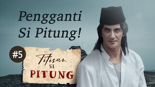 Pengganti Si Pitung | Titisan Si Pitung Part 5