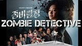 ZOMBIE DETECTIVE [Eng Sub] Trailer Kim Moo-Young/Kong Sun-Ji