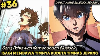 Tim Blulock Menang Lawan Timnas Jepang - Alur Cerita Bluelock episode 36