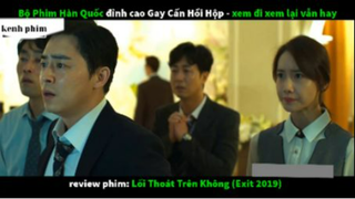 Lối thoát trên không 2019 1  #kenhphim