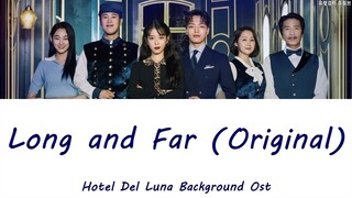 호텔 델루나 BGM(브금) - Long and Far (Original)｜Hotel Del Luna background music, Various Artist ost