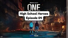 ONE : High School Heroes Episode 04 (2025) Subtitle Indonesia -SaveFilm