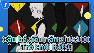 [Cậu,bé,siêu,năng,lực,100/Hoạt,họa],Sho&Ritsu,-,Trò,chơi,Batsu_1