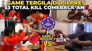 GAME TERGILA DI PILPRES 53 TOTAL KILL ‼️ IRITHEL CADERA 17-3-16 - PIALA PRESIDEN GEEK VS BTR GAME 3