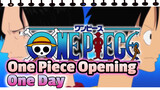 One Piece Opening - One Day