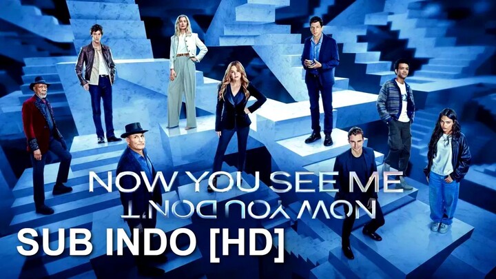 Now You See Me Now You Don’t (2025) SUB INDO HD