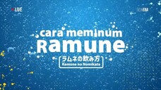 Cara Meminum Ramune (STS ADEL) - 20-07-2024