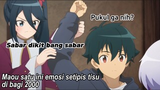 Maou satu ini beda dari yang lain😈😂