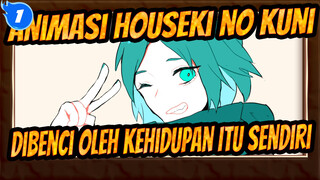 [Negara Permata / Animasi] Dibenci Oleh Fosfofilit Kehidupan_1