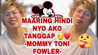 MAARING HINDI NYO AKO TANGGAP 😔❤ ..-MOMMY TONI  FOWLER- | TORO FAMILY | TONI FOWLER
