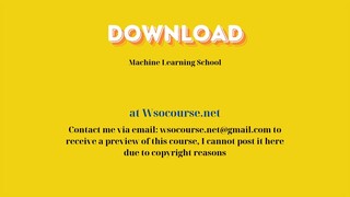 Machine Learning School – Free Download Courses