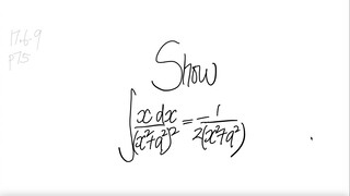 Show integral x/(x^2+a^2) dx = -1/(2(x^2+a^2))