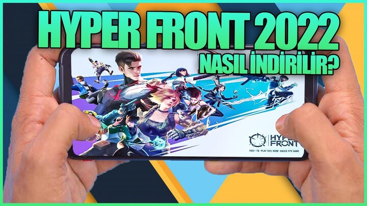 Hyper Front (Valorant Mobile) Türkçe Gameplay 2022 | Hyper Front Nasıl İndirilir 2022? YENİ BETA